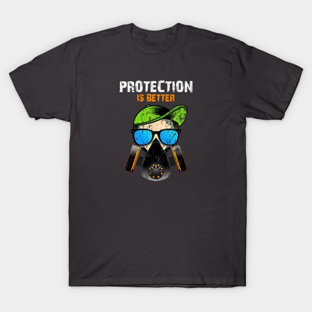 Protection is Better, Gas Mask, Sugar Skull T-Shirt by Cds Design Store